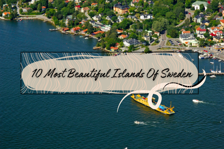 All About Top 10 Most Beautiful Islands Of Sweden
