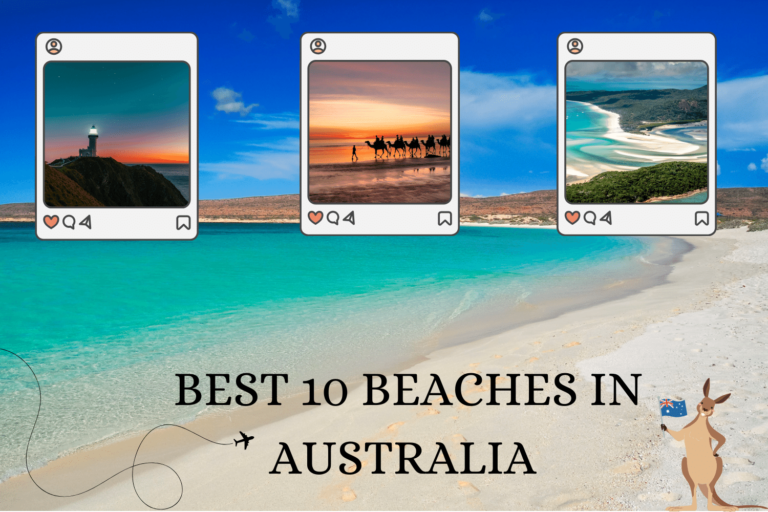 Best 10 Beaches in Australia: The Ultimate Guide