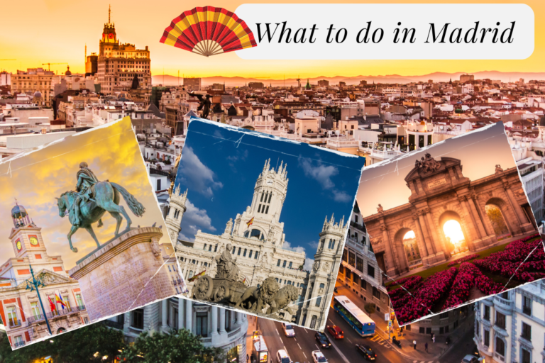 What To Do In Madrid: 30 Top Activities You Should Do