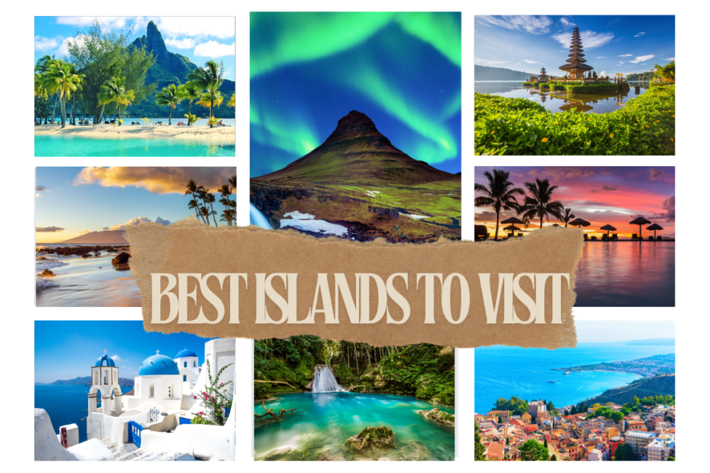 30 Best Islands To Visit For An Unforgettable Tropical Vacation